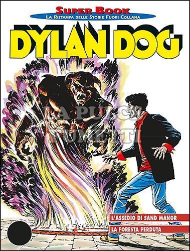 DYLAN DOG SUPER BOOK # 60: L'ASSEDIO DI SAND MANOR - LA FORESTA PERDUTA